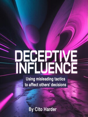 cover image of Deceptive Influence